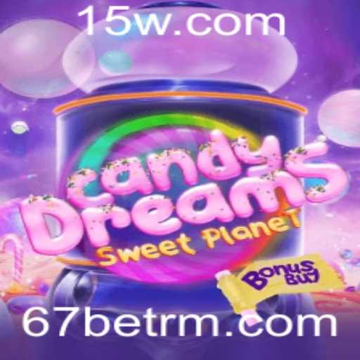 CandyDreamsSweetPlanet: Aventuras Doces no Mundo de 67bet